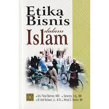 Etika Bisnis Dalam Islam