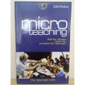 Micro Teaching: Disertai Dengan Pedoman Pengalaman Lapangan ( Edisi Kedua)