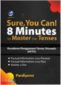 Sure,You Can ! 8 Minutes To Master The Tenses