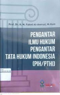 Image of Pengantar Ilmu Hukum Pengantar Tata Hukum Indonesia ( PIH/PTHI)